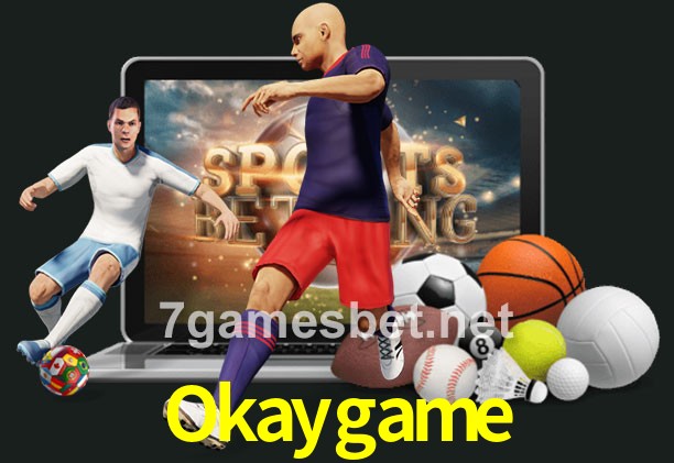 Okaygame